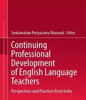 دانلود کتاب Continuing Professional Development of English Language Teachers: Perspectives and Practices from India – توسعه حرفه ای مستمر معلمان…