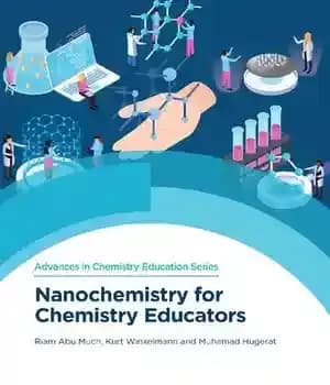 دانلود کتاب Nanochemistry for Chemistry Educators – نانوشیمی برای مربیان شیمی