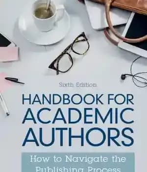 دانلود کتاب Handbook for Academic Authors: How to Navigate the Publishing Process – کتاب راهنمای نویسندگان دانشگاهی: چگونه در فرآیند…