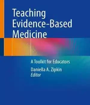 دانلود کتاب Teaching Evidence-Based Medicine: A Toolkit for Educators – آموزش پزشکی مبتنی بر شواهد: ابزاری برای مربیان