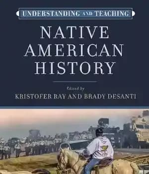 دانلود کتاب Understanding and Teaching Native American History – درک و آموزش تاریخ بومیان آمریکا