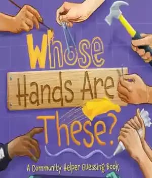 دانلود کتاب Whose Hands Are These?: A Community Helper Guessing Book – این دست‌های کیست؟: کتاب حدس‌زنی یاور جامعه