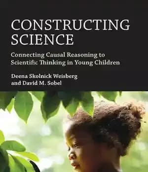 دانلود کتاب Constructing Science: Connecting Causal Reasoning to Scientific Thinking in Young Children – علم ساختن: ارتباط استدلال علّی به…