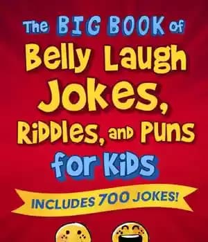 دانلود کتاب The Big Book of Belly Laugh Jokes, Riddles, and Puns for Kids: Includes 700 Jokes! – کتاب بزرگ…