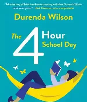 دانلود کتاب The Four-Hour School Day: How You and Your Kids Can Thrive in the Homeschool Life – روز مدرسه…