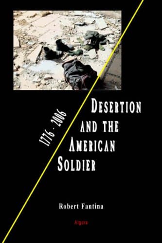 کتاب Desertion And the American Soldier: 1776-2006 نسخه کامل