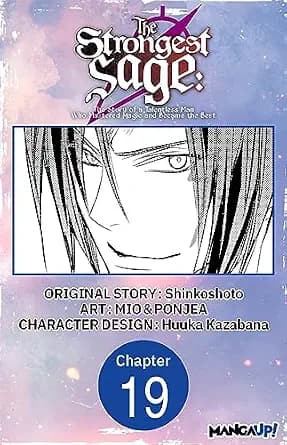 و دانلود نسخه کامل کتاب زبان اصلی The Strongest Sage: The Story of a Talentless Man Who Mastered Magic and Became the Best #019 (The Strongest Sage: The Story of a Talentless Man Who … … Became t