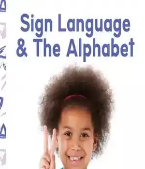 دانلود کتاب Sign Language & the Alphabet – زبان اشاره و الفبا