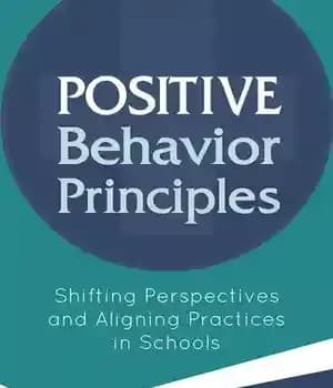 دانلود کتاب Positive Behavior Principles: Shifting Perspectives and Aligning Practices in Schools – اصول رفتار مثبت: تغییر دیدگاه‌ها و همسو…