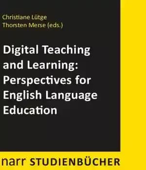 دانلود کتاب Digital Teaching and Learning. Perspectives for English Language Education – آموزش و یادگیری دیجیتال. چشم انداز آموزش زبان…