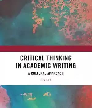 دانلود کتاب Critical Thinking in Academic Writing – تفکر انتقادی در نویسندگی دانشگاهی
