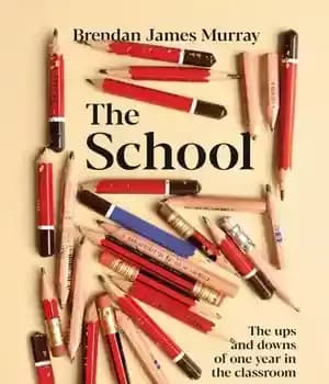 دانلود کتاب The School: The ups and downs of one year in the classroom – مدرسه: فراز و نشیب های…