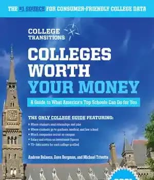 دانلود کتاب Colleges Worth Your Money: A Guide to What America’s Top Schools Can Do for You – کالج هایی… — تصویر ۲
