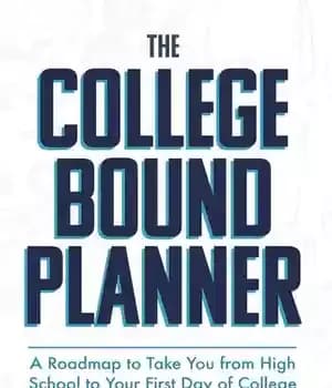 دانلود کتاب The College Bound Planner: A Roadmap to Take You From High School to Your First Day of College…