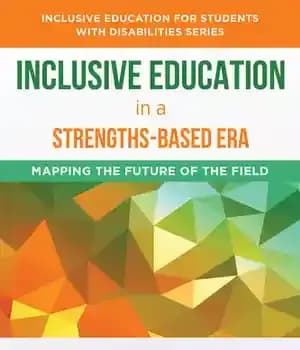 دانلود کتاب Inclusive Education in a Strengths-Based Era: Mapping the Future of the Field – آموزش فراگیر در عصر مبتنی…