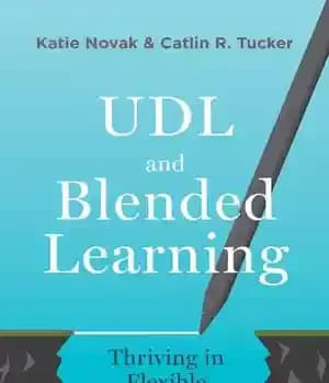 دانلود کتاب UDL and Blended Learning: Thriving in Flexible Learning Landscapes – UDL و یادگیری ترکیبی: رونق در چشم اندازهای…