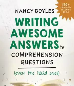 دانلود کتاب Writing Awesome Answers to Comprehension Questions (Even the Hard Ones) – نوشتن پاسخ های عالی به سوالات درک…