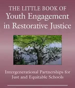 دانلود کتاب The Little Book of Youth Engagement in Restorative Justice: Intergenerational Partnerships for Just and Equitable Schools – کتاب…