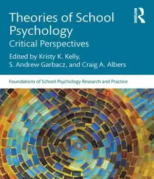 دانلود کتاب Theories of School Psychology: Critical Perspectives – نظریه های روانشناسی مدرسه: دیدگاه های انتقادی