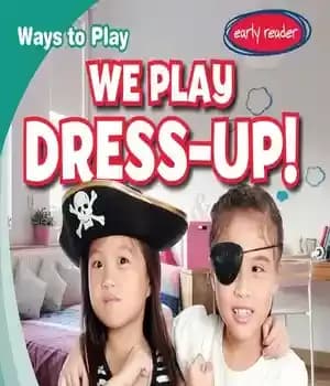 دانلود کتاب We Play Dress-Up! – ما لباسآپ بازی میکنیم!