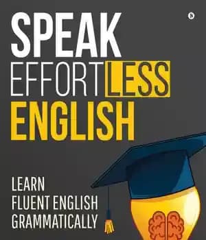 دانلود کتاب Speak Effortless English: Learn Fluent English Grammatically – انگلیسی بدون زحمت صحبت کنید: انگلیسی روان را به صورت…
