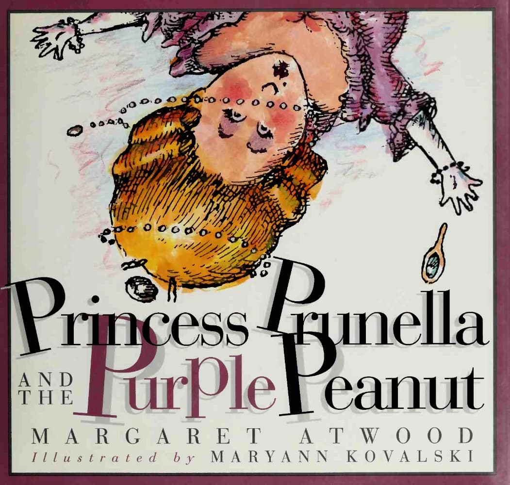 کتاب Princess Prunella and the Purple Peanut (پرنسس پرونلا و بادام‌زمینی بنفش) اثر Margaret Atwood نسخه انگلیسی PDF
