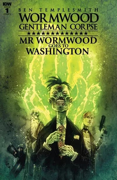 دانلود کمیک Wormwood Gentleman Corpse – Mr. Wormwood Goes to Washington #1 – 3 (2017)