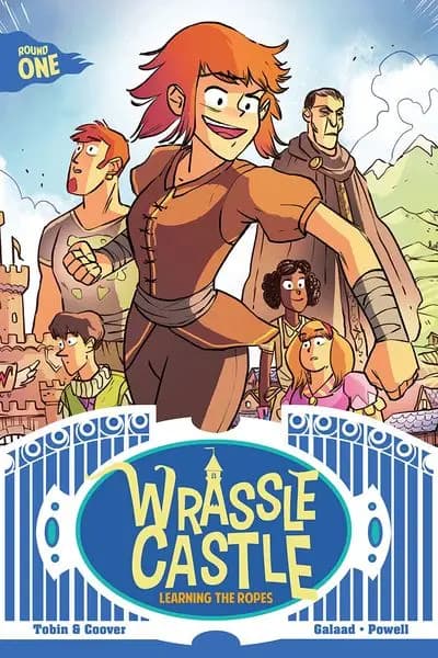 دانلود کمیک Wrassle Castle Book 1 – Learning the Ropes (2021)