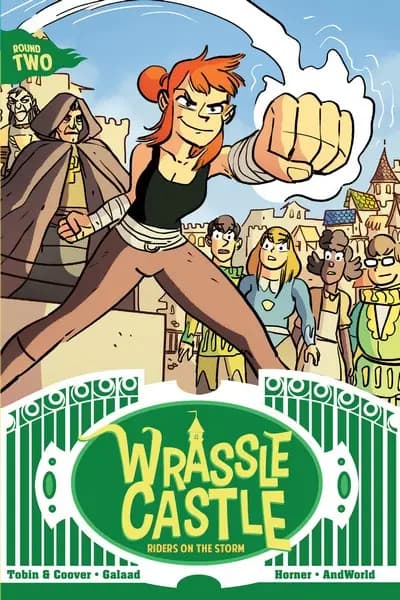 دانلود کمیک Wrassle Castle Book 2 – Riders on the Storm (2021)