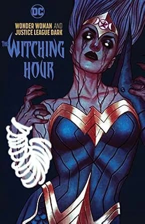 و دانلود نسخه کامل کتاب زبان اصلی Wonder Woman and Justice League Dark: The Witching Hour (Wonder Woman (2016-)) | دانلود کتاب خارجی