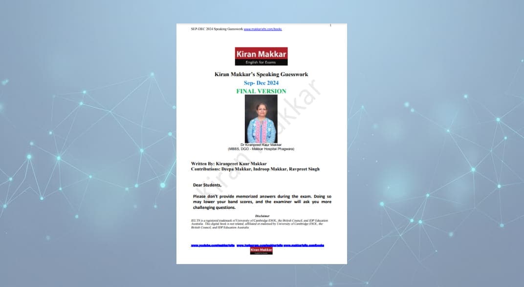کتاب کیوکارت‌های اسپیکینگ ماکار (Makkar IELTS Speaking Sep-Dec 2024 Final Version) اثر دکتر کیران ماکار نسخه PDF انگلیسی