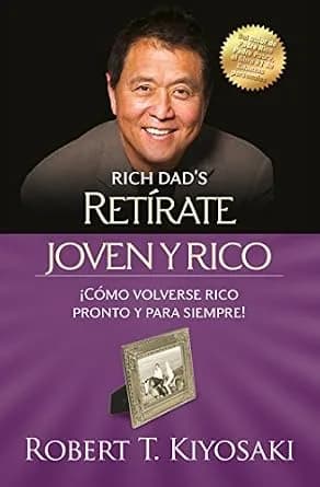 و دانلود نسخه کامل کتاب زبان اصلی Retírate joven y rico: ¡Cómo volverse rico pronto y para siempre! (Spanish Edition) | دانلود کتاب خارجی