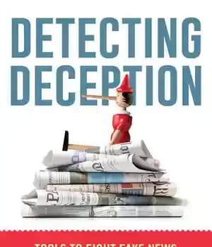 دانلود کتاب Detecting Deception: Tools to Fight Fake News – تشخیص فریب: ابزاری برای مبارزه با اخبار جعلی