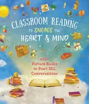 دانلود کتاب Classroom Reading to Engage the Heart and Mind: 200+ Picture Books to Start SEL Conversations – خواندن در…