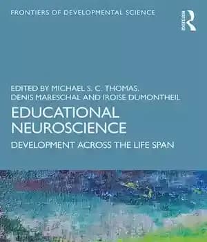 دانلود کتاب Educational Neuroscience: Development Across the Life Span – علوم اعصاب آموزشی: توسعه در طول عمر