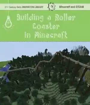 دانلود کتاب Building a Roller Coaster in Minecraft: Science – ساخت ترن هوایی در Minecraft: Science
