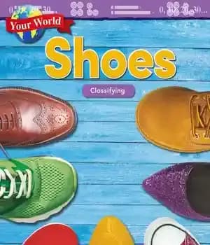 دانلود کتاب Your World: Shoes: Classifying – دنیای شما: کفش: طبقه بندی
