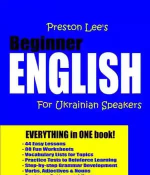 دانلود کتاب Preston Lee’s Beginner English for Ukrainian Speakers – انگلیسی مبتدی پرستون لی برای سخنرانان اوکراینی