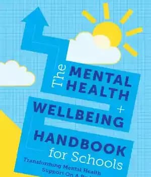 دانلود کتاب The Mental Health and Wellbeing Handbook for Schools: Transforming Mental Health Support On A Budget – کتاب راهنمای…