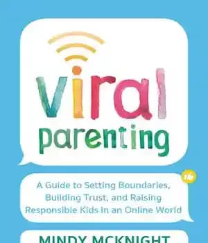 دانلود کتاب Viral Parenting: A Guide to Setting Boundaries, Building Trust, and Raising Responsible Kids in an Online World –…