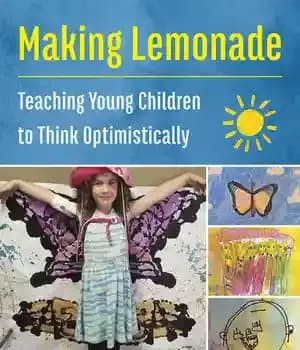 دانلود کتاب Making Lemonade: Teaching Young Children to Think Optimistically – تهیه لیموناد: آموزش خوش بینانه به کودکان خردسال