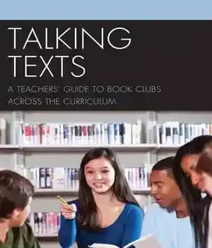 دانلود کتاب Talking Texts: A Teachers’ Guide to Book Clubs across the Curriculum – متن های سخنگو: راهنمای معلمان برای…