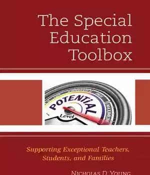 دانلود کتاب The Special Education Toolbox: Supporting Exceptional Teachers, Students, and Families – جعبه ابزار آموزش ویژه: حمایت از معلمان،…