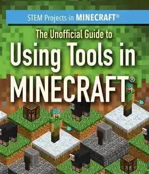 دانلود کتاب The Unofficial Guide to Using Tools in Minecraft┬« – راهنمای غیر رسمی استفاده از ابزارها در Minecraft┬«