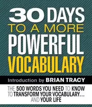 دانلود کتاب 30 Days to a More Powerful Vocabulary: The 500 Words You Need to Know to Transform Your Vocabulary…