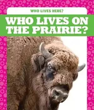 دانلود کتاب Who Lives on the Prairie? – چه کسی در دشت زندگی می کند؟