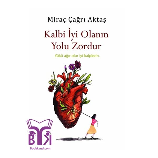 کتاب Kalbi Iyi Olanin Yolu Zordur ترکی