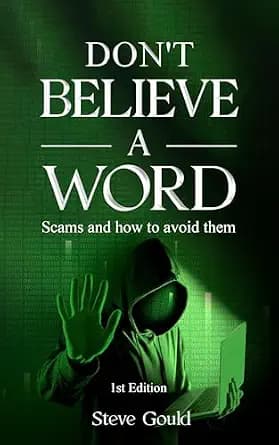 و دانلود نسخه کامل کتاب زبان اصلی Don’t Believe A Word: Scams And How To Avoid Them | دانلود کتاب خارجی