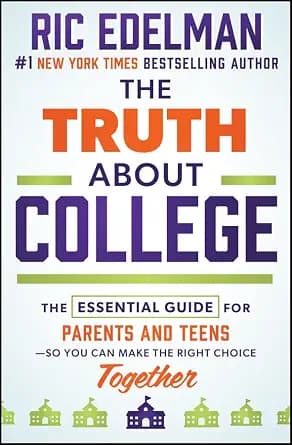 و دانلود نسخه کامل کتاب زبان اصلی The Truth About College: The Essential Guide for Parents and Teens—So You Can Make the Right Choice Together | دانلود کتاب خارجی
