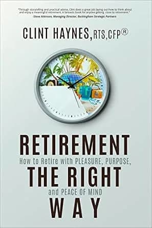 و دانلود نسخه کامل کتاب زبان اصلی Retirement the Right Way: How to Retire with Pleasure, Purpose, and Peace of Mind | دانلود کتاب خارجی